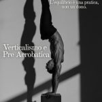 Verticalismo e pre Acrobatica adulti